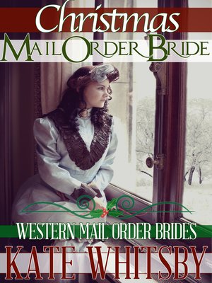 cover image of Christmas Mail Order Bride (Western Mail Order Brides)